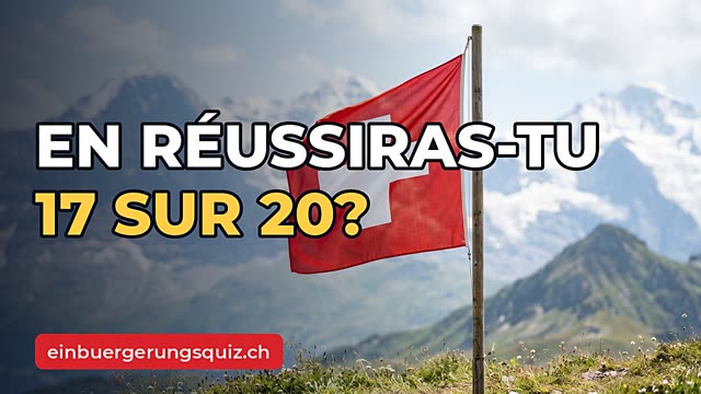Video: Test de naturalisation suisse 2026: 20 questions. En réussiras-tu 17?